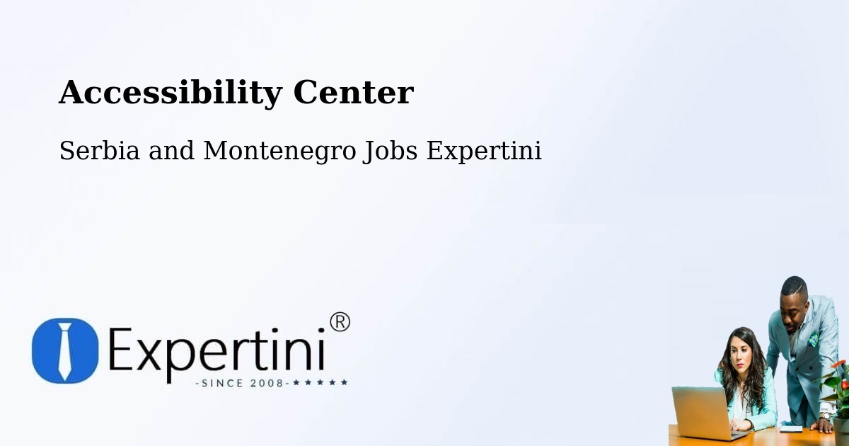 Accessibility Statement – Thurso - Serbia and Montenegro Jobs Expertini
