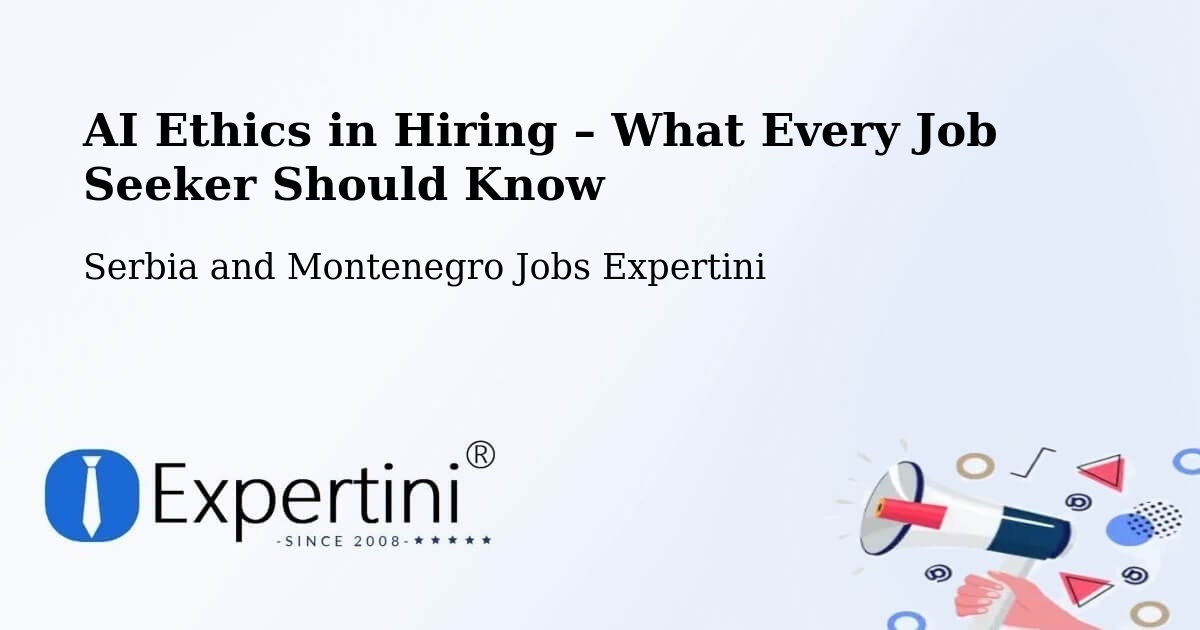 AI Ethics in Recruitment & Hiring – Thurso - Thurso, Serbia and Montenegro Jobs Expertini